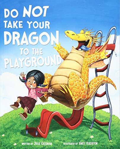 Beispielbild fr Do Not Take Your Dragon to the Playground zum Verkauf von WorldofBooks