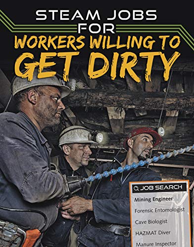 Beispielbild fr STEAM Jobs for Workers Willing to Get Dirty zum Verkauf von Blackwell's