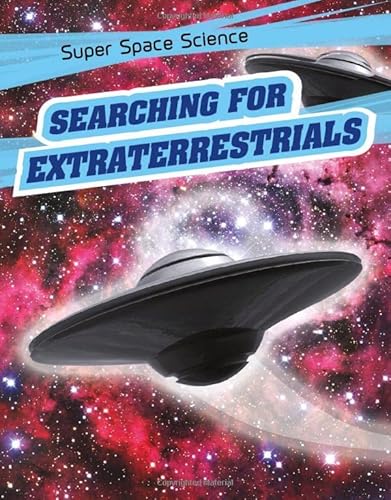 Stock image for Super Space Science: Searching for Extraterrestrials for sale by Pearlydewdrops
