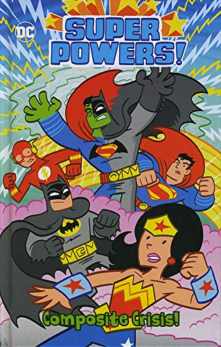 Beispielbild fr Super Powers!: Composite Crisis! zum Verkauf von Monster Bookshop