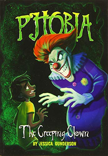 Stock image for Phobia: The Creeping Clown: A Tale of Terror for sale by WorldofBooks