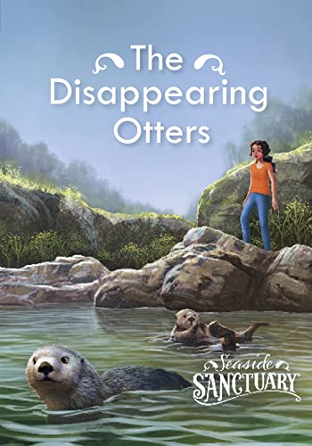 9781474770026: Seaside Sanctuary: The Disappearing Otters