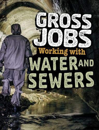 9781474770156: Gross Jobs Working with Water and Sewers