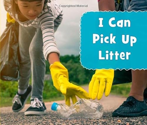 Stock image for Helping the Environment: I Can Pick Up Litter for sale by Chiron Media