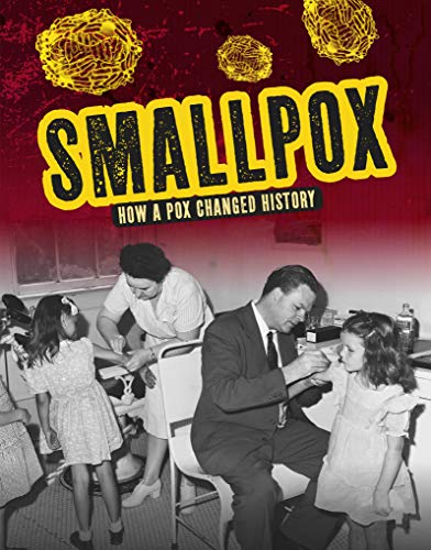 9781474770422: Smallpox: How a Pox Changed History