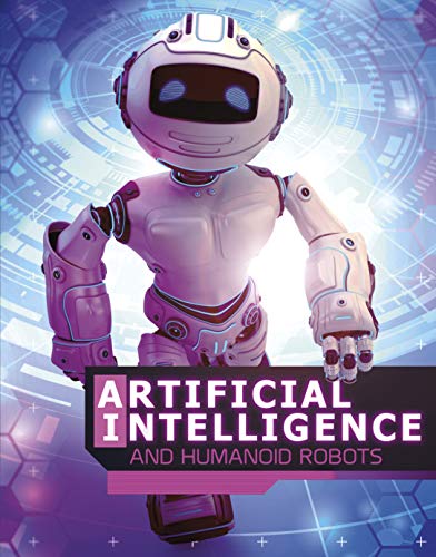 Beispielbild fr The World of Artificial Intelligence: Artificial Intelligence and Humanoid Robots zum Verkauf von WorldofBooks