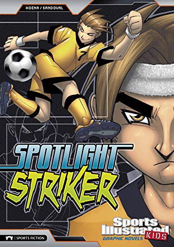Beispielbild fr Sports Illustrated Kids Graphic Novels: Spotlight Striker zum Verkauf von AwesomeBooks
