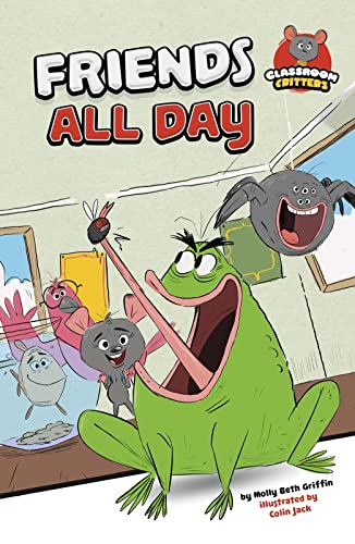 Stock image for Classroom Critters: Friends All Day for sale by Reuseabook