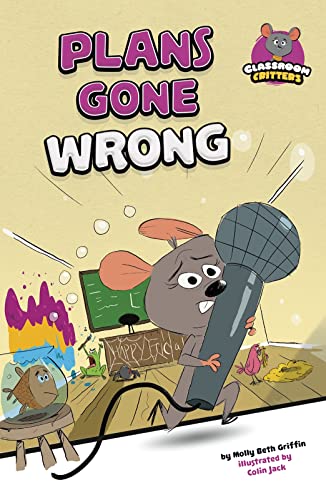 Beispielbild fr Classroom Critters: Plans Gone Wrong zum Verkauf von AwesomeBooks