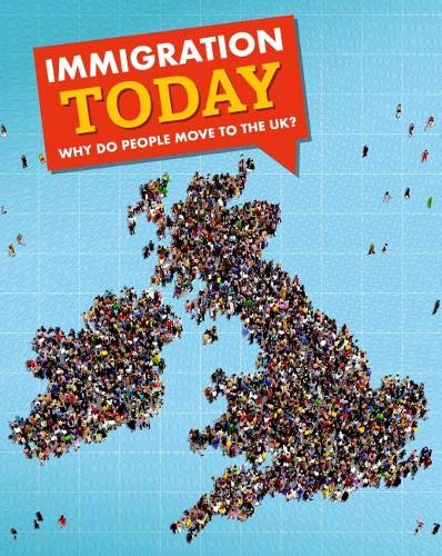Beispielbild fr Immigration Today: Why do people move to the UK? zum Verkauf von WorldofBooks