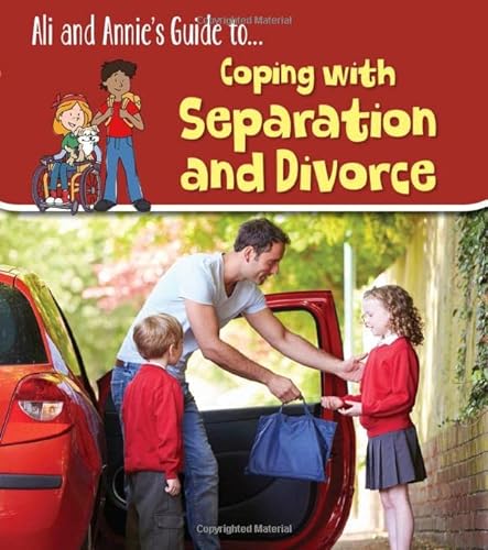 9781474773096: Ali and Annie's Guides: Coping with Divorce and Separation