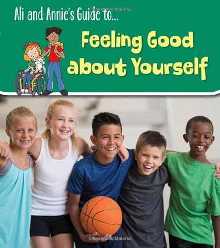 9781474773119: Ali and Annie's Guides: Feeling Good About Yourself
