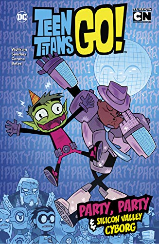 Beispielbild fr DC Teen Titans Go!: Party, Party and Silicon Valley Cyborg zum Verkauf von AwesomeBooks