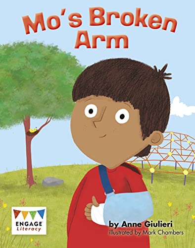 Stock image for Engage Literacy Yellow - Extension B: Mo's Broken Arm (Engage Literacy: Engage Literacy Yellow - Extension B) for sale by Bookmonger.Ltd