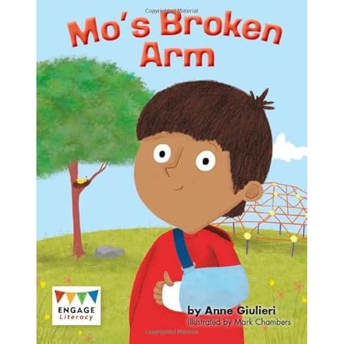 Stock image for Engage Literacy Yellow - Extension B: Mo's Broken Arm for sale by Chiron Media
