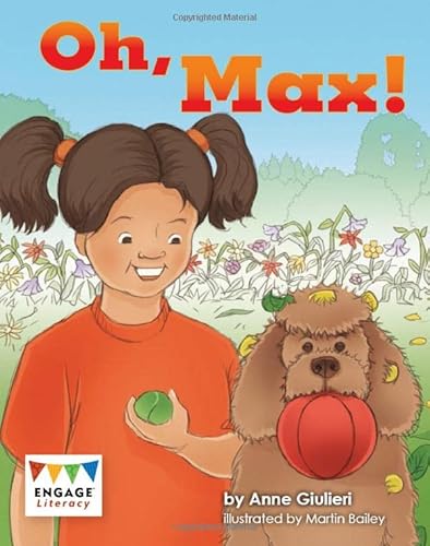 Stock image for Oh, Max! (Engage Literacy: Engage Literacy Yellow - Extension B) for sale by Chiron Media