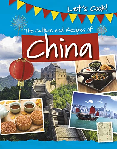 9781474778435: Let's Cook!: The Culture and Recipes of China