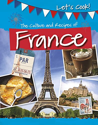 Beispielbild fr Let's Cook!: The Culture and Recipes of France zum Verkauf von WorldofBooks