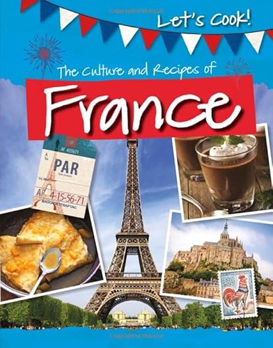 Stock image for Let's Cook!: The Culture and Recipes of France for sale by Chiron Media