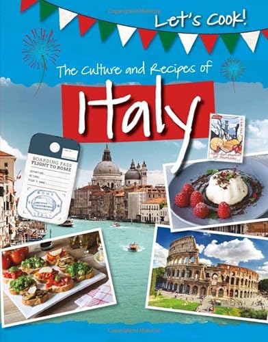 9781474778527: Let's Cook!: The Culture and Recipes of Italy