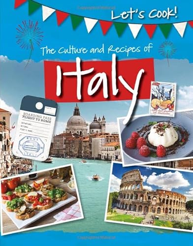 Stock image for Let's Cook!: The Culture and Recipes of Italy for sale by WorldofBooks