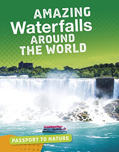 Immagine stock per Passport to Nature: Amazing Waterfalls Around the World