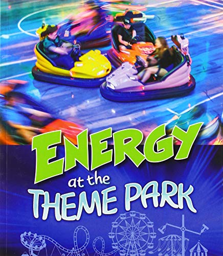 Stock image for Theme Park Science: Energy at the Theme Park for sale by Chiron Media