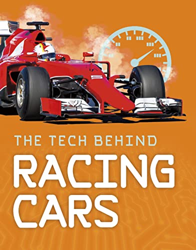 9781474788250: The Tech Behind Racing Cars (Tech on Wheels)