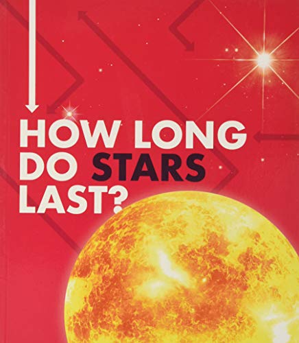 Imagen de archivo de How Long Do Stars Last? a la venta por Blackwell's