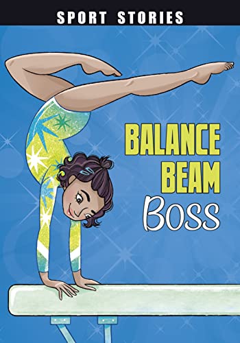 Stock image for Sport Stories: Balance Beam Boss for sale by Bahamut Media