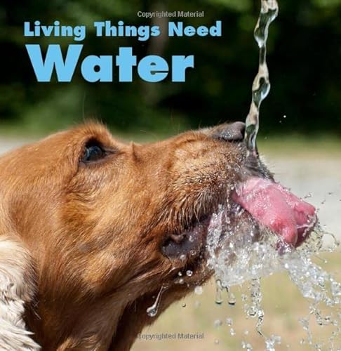 9781474789943: Living Things Need Water (What Living Things Need)