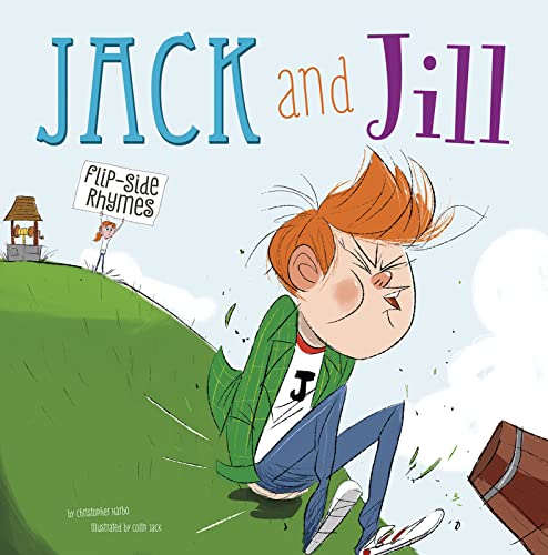 9781474790567: Flip-Side Nursery Rhymes: Jack and Jill Flip-Side Rhymes