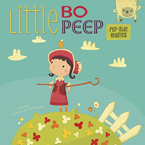 Beispielbild fr Flip-Side Nursery Rhymes: Little Bo Peep Flip-Side Rhymes zum Verkauf von AwesomeBooks