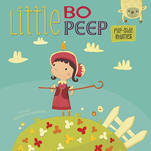 Stock image for Flip-Side Nursery Rhymes: Little Bo Peep Flip-Side Rhymes for sale by AwesomeBooks