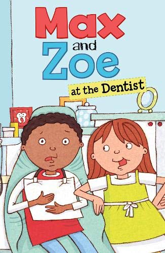 Stock image for Max and Zoe at the Dentist for sale by Blackwell's