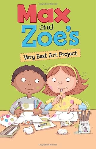 Stock image for Max and Zoe's Very Best Art Project for sale by Blackwell's