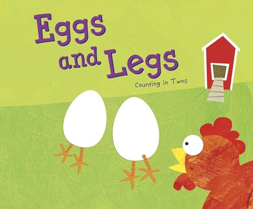 Stock image for Eggs and Legs : Counting in Twos for sale by Better World Books Ltd