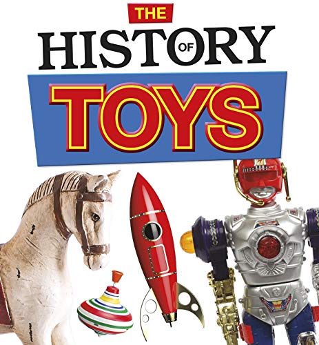 Beispielbild fr The History of Toys zum Verkauf von Blackwell's