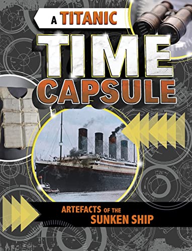 Beispielbild fr A Titanic Time Capsule zum Verkauf von Blackwell's