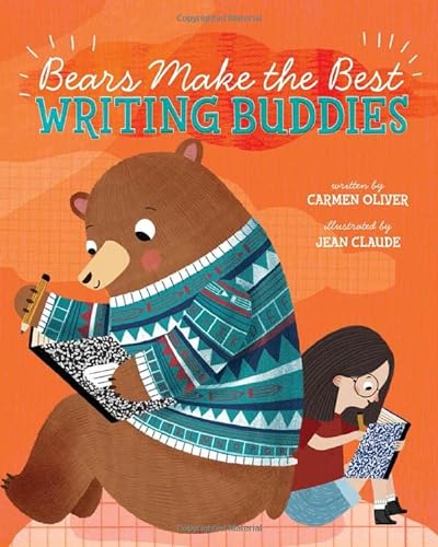 Stock image for Bears Make the Best Writing Buddies for sale by WorldofBooks
