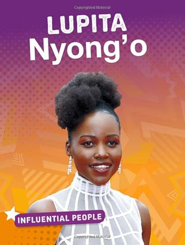 Stock image for Influential People: Lupita Nyong'o for sale by Chiron Media