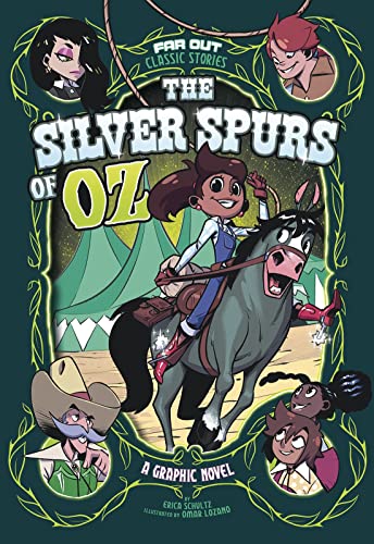 9781474794480: Far Out Classic Stories: The Silver Spurs of Oz: A Graphic Novel