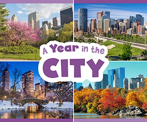 Beispielbild fr A Year in the City (Season to Season) zum Verkauf von WorldofBooks