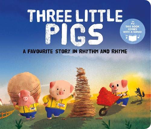 9781474798341: Three Little Pigs: A Favourite Story in Rhythm and Rhyme (Fairy Tale Tunes)