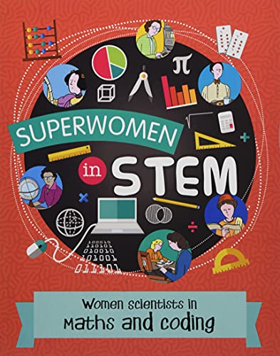 Stock image for Women Scientists in Maths and Coding (Superwomen in STEM) for sale by WorldofBooks