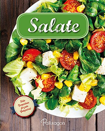 9781474802956: Salate: Tolle Rezeptideen fr jede Gelegenheit