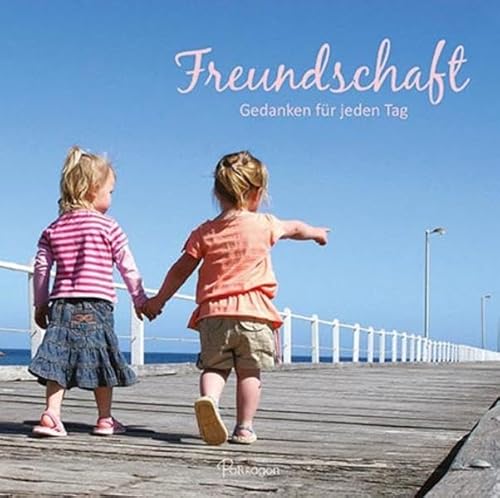 9781474803342: Geschenkbuch: Freundschaft: Gedanken fr jeden Tag