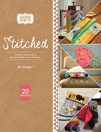 Beispielbild fr Stitched: A Step-By-Step Guide to the Fashionable World of Sewing zum Verkauf von ThriftBooks-Atlanta