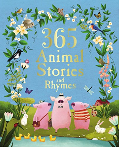 Beispielbild fr 365 Animal Stories and Rhymes zum Verkauf von BookHolders