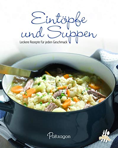 Beispielbild fr Leicht gemacht - 100 Rezepte - Eintpfe & Suppen: Leckere Rezepte fr jeden Geschmack zum Verkauf von medimops